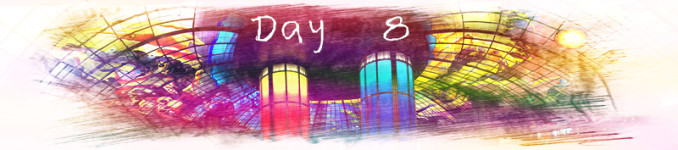 Day 8 Day 8